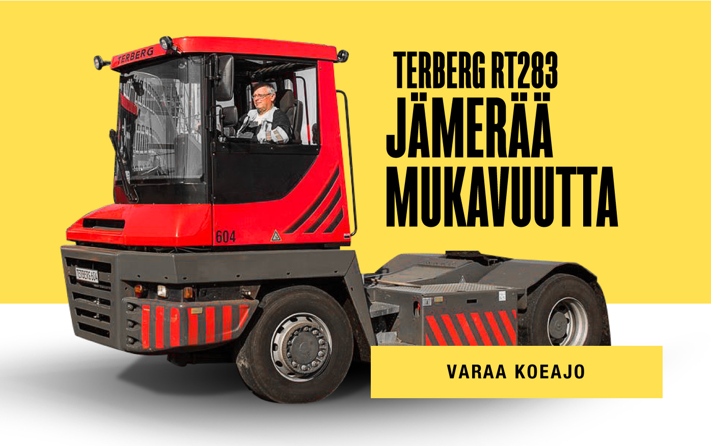 Tervetuloa koeajamaan Terberg RT283